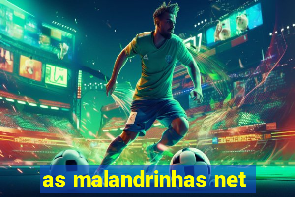 as malandrinhas net